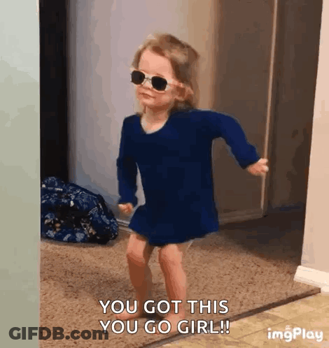 A Little Girl Wearing Sunglasses Is Dancing And Saying You Got This You Go Girl ! GIF