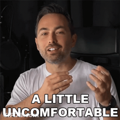 A Little Uncomfortable GIF