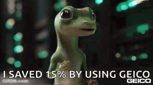 A Lizard Is Standing In Front Of A Sign That Says `` I Saved 15% By Using Geico Geico '' . GIF