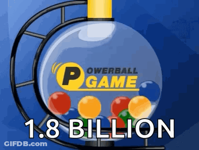 A Lottery Machine With The Words Powerball Game 1.8 Billion On It GIF