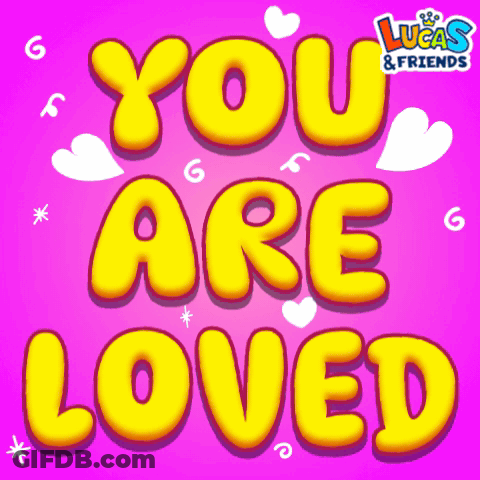 A Lucas And Friends Greeting Card That Says You Are Loved GIF