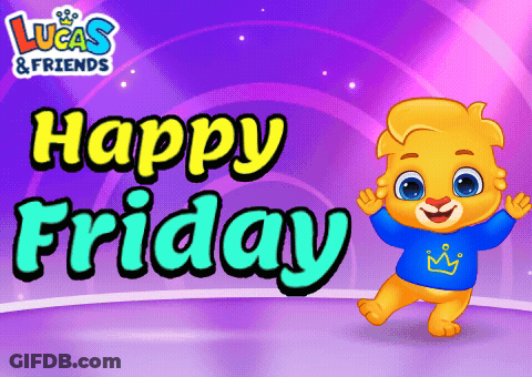 A Lucas And Friends Happy Friday Poster With A Lion GIF