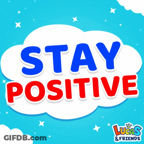A Lucas & Friends Logo That Says Stay Positive On A Cloud GIF