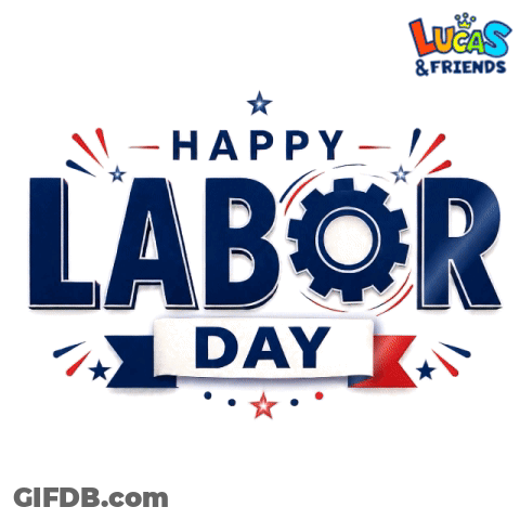 A Lucas & Friends Logo With The Words Happy Labor GIF