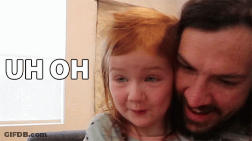 A Man And A Little Girl Are Looking At The Camera With The Words Uh Oh Written Above Them GIF