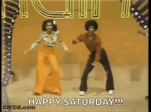A Man And A Woman Are Dancing On A Stage With The Words `` Happy Saturday '' Written On The Bottom . GIF