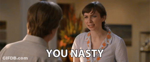A Man And A Woman Are Having A Conversation And The Woman Is Saying You Nasty GIF