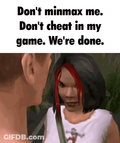 A Man And A Woman Are Looking At Each Other With The Words " Don T Minmax Me " GIF