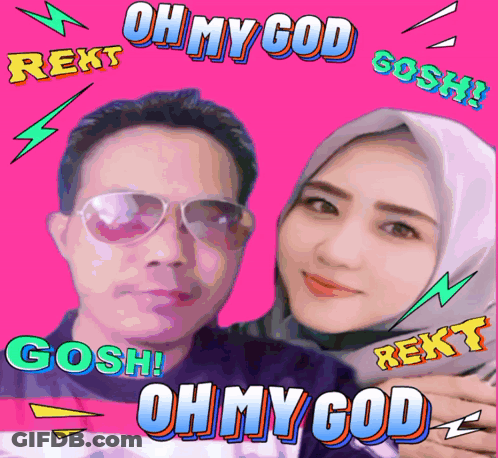 A Man And A Woman Are Posing For A Picture With The Words Oh My God Gosh And Rekt Surrounding Them GIF