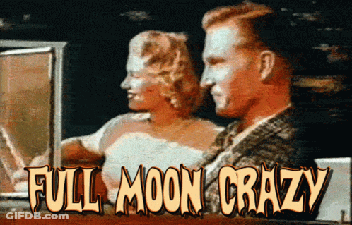 A Man And A Woman Are Sitting In A Car With The Words Full Moon Crazy Written Above Them GIF