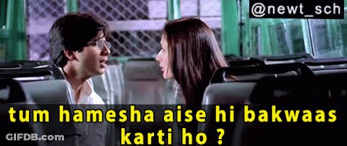 A Man And A Woman Are Sitting Next To Each Other With The Caption Tum Hamesha Aise Hi Bakwas Karti Ho GIF
