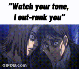 A Man And A Woman Are Standing Next To Each Other And The Man Says `` Watch Your Tone , I Out-Rank You '' GIF