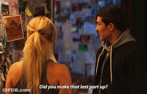 A Man And A Woman Are Standing Next To Each Other And The Woman Asks The Man Did You Make That Last Part Up GIF