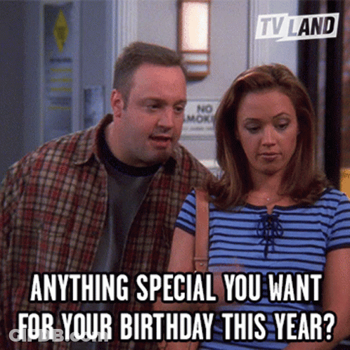 A Man And A Woman Are Standing Next To Each Other With A Caption That Says Anything Special You Want For Your Birthday T GIF