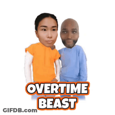 A Man And A Woman Are Standing Next To Each Other With The Words `` Overtime Beast '' . GIF