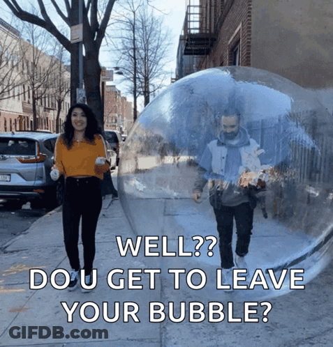 A Man And A Woman Are Walking Down A Sidewalk With A Clear Bubble Behind Them That Says Well GIF