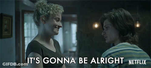 A Man And A Woman Hugging With The Words It 'S Gonna Be Alright Netflix GIF