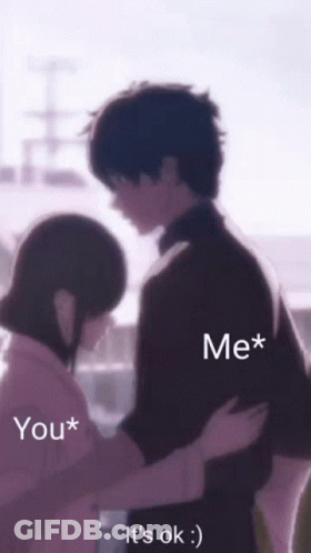 A Man And A Woman Hugging With The Words Me * You * It 'S Ok Written On The Bottom GIF