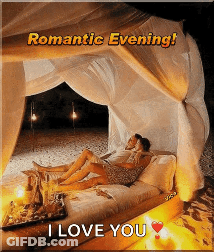 A Man And Woman Are Laying Under A Canopy On A Bed With The Words Romantic Evening I Love You GIF