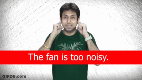 A Man Covering His Ears In Front Of A Red Sign That Says The Fan Is Too Noisy GIF