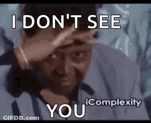 A Man Covering His Face With His Hand And The Words I Don 'T See You Icomplexity GIF