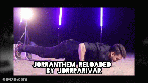 A Man Doing Push Ups With The Words Jorranthem Reloaded By Jorrparivar GIF
