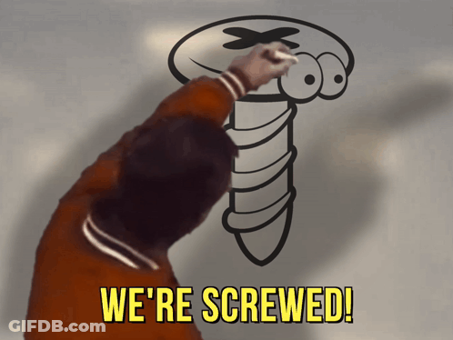 A Man Drawing A Screw With The Words We 'Re Screwed Below It GIF