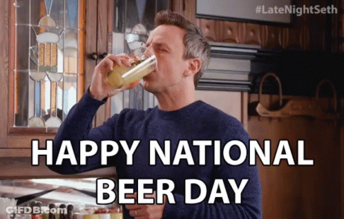 A Man Drinking A Glass Of Beer With The Words Happy National Beer Day Below Him GIF