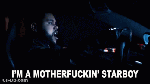 A Man Driving A Car With The Words I 'M A Motherfuckin ' Starboy GIF