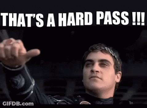 A Man Giving A Thumbs Down Sign With The Words That 'S A Hard Pass !!! Behind Him GIF
