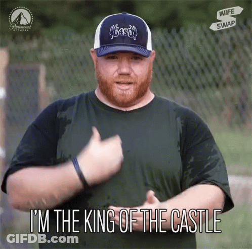 A Man Giving A Thumbs Up With The Words I 'M The King Of The Castle GIF