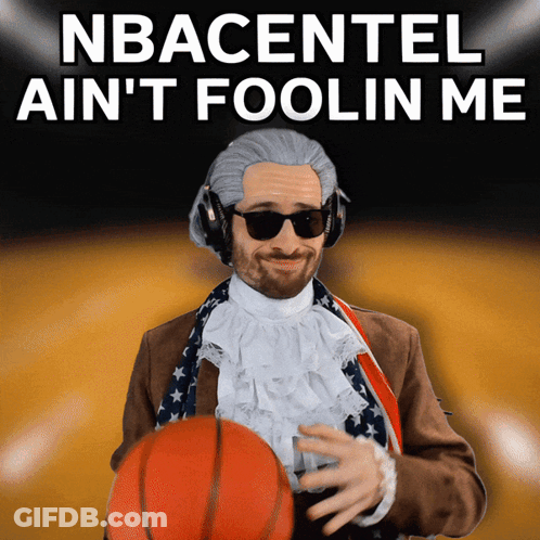 A Man Holding A Basketball With The Words Nbacentel Ain 'T Foolin Me GIF
