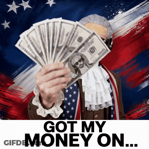 A Man Holding A Fan Of Money With The Words Got My Money On Written Below Him GIF