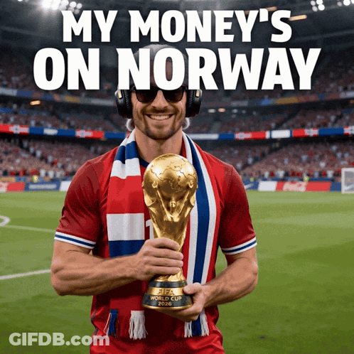 A Man Holding A Fifa World Cup Trophy With The Caption My Money 'S On Norway Behind Him GIF