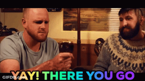 Man Holding Beer With Yay There You Go Text GIF