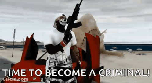 A Man Holding A Gun In Front Of A Car With The Words Time To Become A Criminal GIF