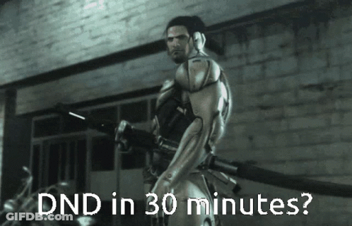 A Man Holding A Gun With The Words Dnd In 30 Minutes GIF