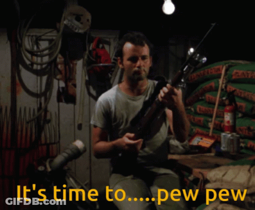 A Man Holding A Gun With The Words It 'S Time To Pew Pew GIF