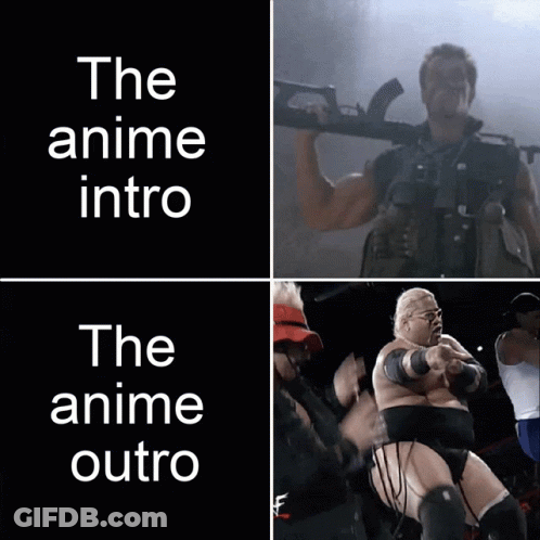 A Man Holding A Gun With The Words The Anime Intro And The Anime Outro Below Him GIF
