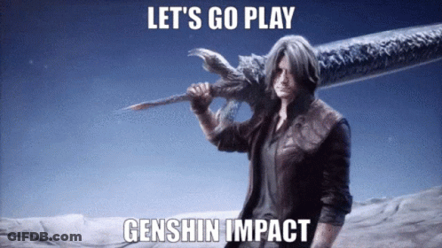 A Man Holding A Large Sword With The Words Let 'S Go Play Genshin Impact Written Below Him GIF
