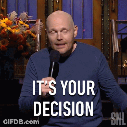 A Man Holding A Microphone With The Words It 'S Your Decision GIF