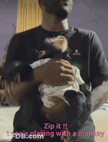 A Man Holding A Monkey With The Caption Zip It !! Leon 'S Playing With A Monkey GIF