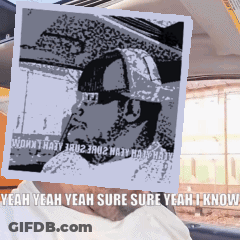 A Man Holding A Picture Of A Man With The Words Yeah Yeah Sure Sure Yeah I Know On It GIF