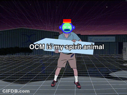 A Man Holding A Sign That Says Ocm Is My Spirit Animal In Front Of A Dream Corp Llc Building GIF