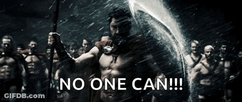 A Man Holding A Spear In Front Of A Group Of Men With The Words No One Can GIF