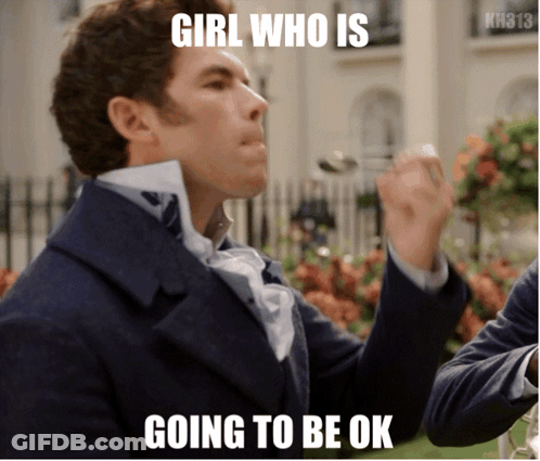 A Man Holding A Spoon With The Words Girl Who Is Going To Be Ok GIF