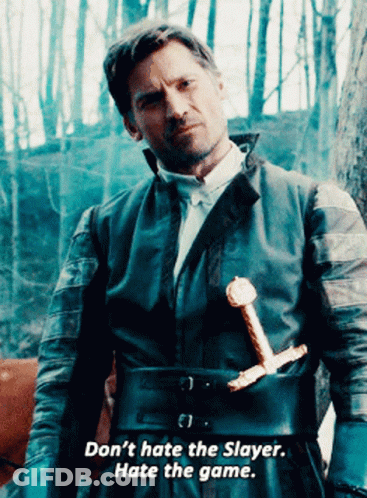 A Man Holding A Sword With The Words " Don 'T Hate The Slayer Hate The Game " Below Him GIF