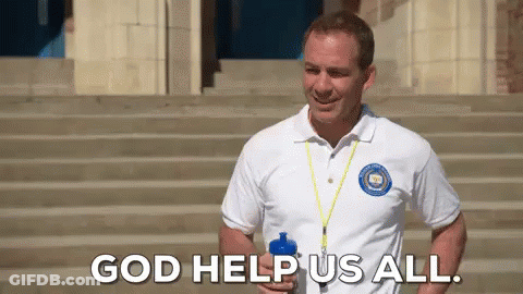 A Man Holding A Water Bottle With The Words God Help Us All Written Below Him GIF