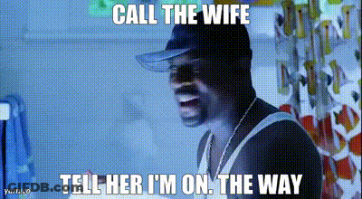 A Man In A Baseball Cap Says Call The Wife Tell Her I 'M On The Way . GIF