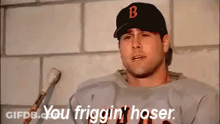 A Man In A Baseball Uniform Is Holding A Bat And Saying `` You Friggin ' Hosier '' . GIF